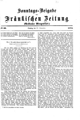Fränkische Zeitung. Sonntags-Beigabe der Fränkischen Zeitung (Ansbacher Morgenblatt) (Ansbacher Morgenblatt) Sonntag 27. September 1874