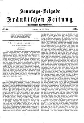 Fränkische Zeitung. Sonntags-Beigabe der Fränkischen Zeitung (Ansbacher Morgenblatt) (Ansbacher Morgenblatt) Sonntag 25. Oktober 1874