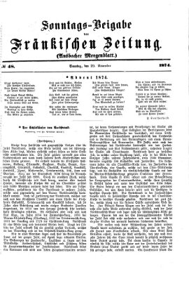 Fränkische Zeitung. Sonntags-Beigabe der Fränkischen Zeitung (Ansbacher Morgenblatt) (Ansbacher Morgenblatt) Sonntag 29. November 1874