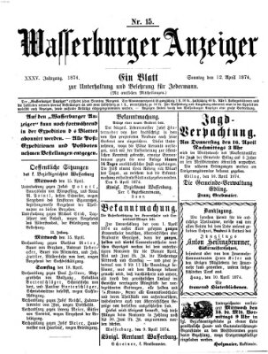 Wasserburger Anzeiger (Wasserburger Wochenblatt) Sonntag 12. April 1874