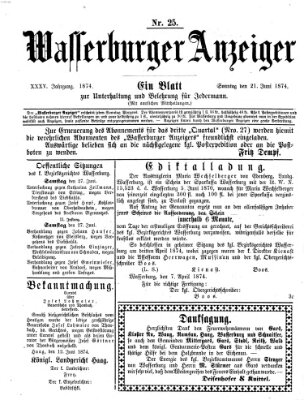 Wasserburger Anzeiger (Wasserburger Wochenblatt) Sonntag 21. Juni 1874