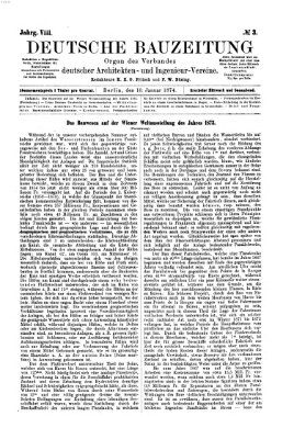 Deutsche Bauzeitung 〈Berlin〉 Samstag 10. Januar 1874