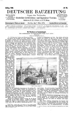 Deutsche Bauzeitung 〈Berlin〉 Samstag 7. März 1874