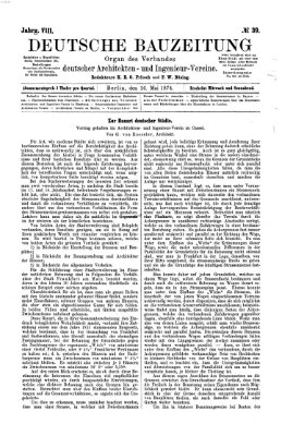 Deutsche Bauzeitung 〈Berlin〉 Samstag 16. Mai 1874