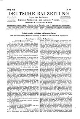 Deutsche Bauzeitung 〈Berlin〉 Samstag 7. November 1874