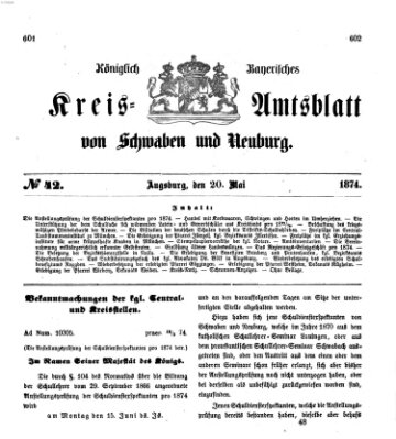 Königlich Bayerisches Kreis-Amtsblatt von Schwaben und Neuburg Mittwoch 20. Mai 1874