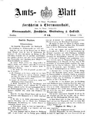 Amtsblatt für die Königlichen Bezirksämter Forchheim und Ebermannstadt sowie für die Königliche Stadt Forchheim Samstag 7. Februar 1874