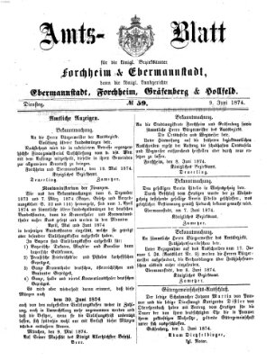 Amtsblatt für die Königlichen Bezirksämter Forchheim und Ebermannstadt sowie für die Königliche Stadt Forchheim Dienstag 9. Juni 1874