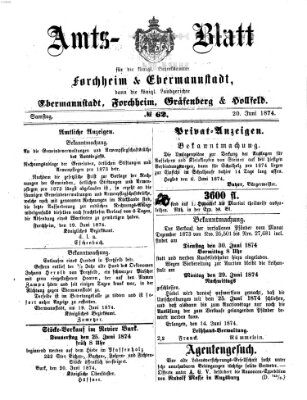 Amtsblatt für die Königlichen Bezirksämter Forchheim und Ebermannstadt sowie für die Königliche Stadt Forchheim Samstag 20. Juni 1874