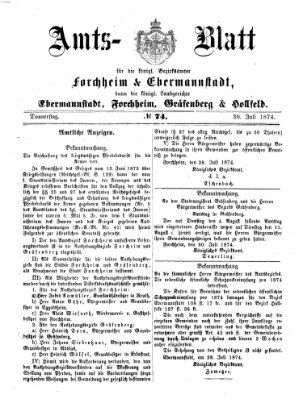 Amtsblatt für die Königlichen Bezirksämter Forchheim und Ebermannstadt sowie für die Königliche Stadt Forchheim Donnerstag 30. Juli 1874