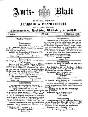 Amtsblatt für die Königlichen Bezirksämter Forchheim und Ebermannstadt sowie für die Königliche Stadt Forchheim Dienstag 8. September 1874