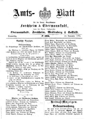 Amtsblatt für die Königlichen Bezirksämter Forchheim und Ebermannstadt sowie für die Königliche Stadt Forchheim Donnerstag 19. November 1874