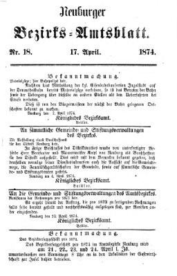 Neuburger Bezirks-Amtsblatt Freitag 17. April 1874