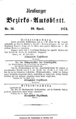 Neuburger Bezirks-Amtsblatt Montag 20. April 1874