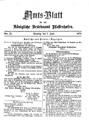 Amtsblatt für das Bezirksamt Pfaffenhofen Sonntag 7. Juni 1874