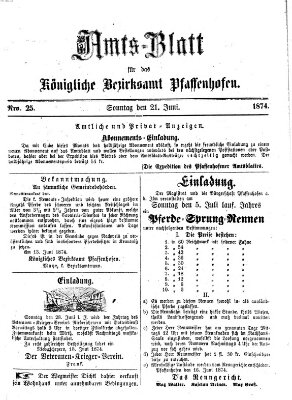 Amtsblatt für das Bezirksamt Pfaffenhofen Sonntag 21. Juni 1874