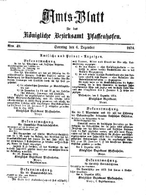 Amtsblatt für das Bezirksamt Pfaffenhofen Sonntag 6. Dezember 1874