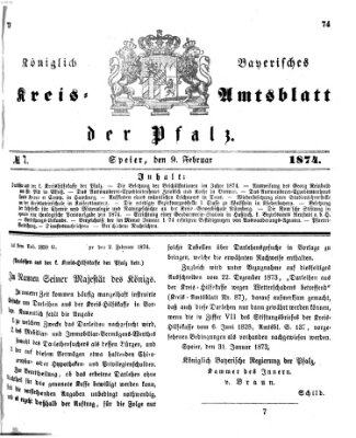 Königlich-bayerisches Kreis-Amtsblatt der Pfalz (Königlich bayerisches Amts- und Intelligenzblatt für die Pfalz) Montag 9. Februar 1874