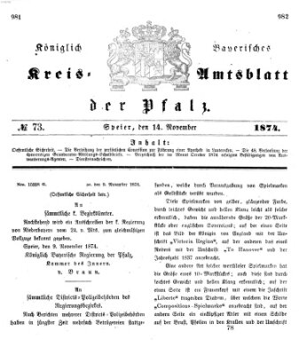 Königlich-bayerisches Kreis-Amtsblatt der Pfalz (Königlich bayerisches Amts- und Intelligenzblatt für die Pfalz) Samstag 14. November 1874