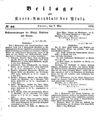 Königlich-bayerisches Kreis-Amtsblatt der Pfalz (Königlich bayerisches Amts- und Intelligenzblatt für die Pfalz) Donnerstag 7. Mai 1874