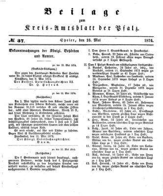 Königlich-bayerisches Kreis-Amtsblatt der Pfalz (Königlich bayerisches Amts- und Intelligenzblatt für die Pfalz) Samstag 16. Mai 1874