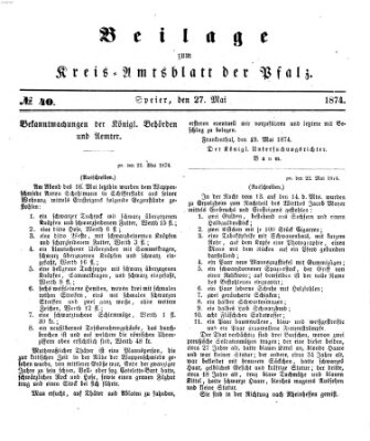 Königlich-bayerisches Kreis-Amtsblatt der Pfalz (Königlich bayerisches Amts- und Intelligenzblatt für die Pfalz) Mittwoch 27. Mai 1874