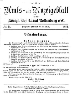 Amts- und Anzeigenblatt für das Königliche Bezirksamt Rothenburg o.T. (Amts- und Anzeigenblatt für die Stadt und das Königl. Bezirksamt Rothenburg) Mittwoch 25. März 1874