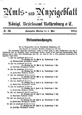 Amts- und Anzeigenblatt für das Königliche Bezirksamt Rothenburg o.T. (Amts- und Anzeigenblatt für die Stadt und das Königl. Bezirksamt Rothenburg) Montag 4. Mai 1874