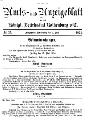 Amts- und Anzeigenblatt für das Königliche Bezirksamt Rothenburg o.T. (Amts- und Anzeigenblatt für die Stadt und das Königl. Bezirksamt Rothenburg) Donnerstag 7. Mai 1874