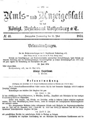 Amts- und Anzeigenblatt für das Königliche Bezirksamt Rothenburg o.T. (Amts- und Anzeigenblatt für die Stadt und das Königl. Bezirksamt Rothenburg) Donnerstag 21. Mai 1874