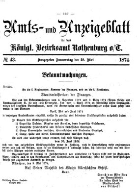 Amts- und Anzeigenblatt für das Königliche Bezirksamt Rothenburg o.T. (Amts- und Anzeigenblatt für die Stadt und das Königl. Bezirksamt Rothenburg) Donnerstag 28. Mai 1874