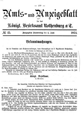 Amts- und Anzeigenblatt für das Königliche Bezirksamt Rothenburg o.T. (Amts- und Anzeigenblatt für die Stadt und das Königl. Bezirksamt Rothenburg) Donnerstag 4. Juni 1874