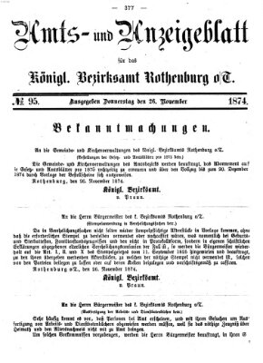 Amts- und Anzeigenblatt für das Königliche Bezirksamt Rothenburg o.T. (Amts- und Anzeigenblatt für die Stadt und das Königl. Bezirksamt Rothenburg) Donnerstag 26. November 1874