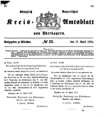 Königlich-bayerisches Kreis-Amtsblatt von Oberbayern (Münchner Intelligenzblatt) Freitag 17. April 1874