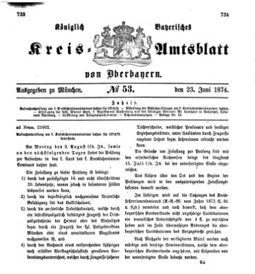 Königlich-bayerisches Kreis-Amtsblatt von Oberbayern (Münchner Intelligenzblatt) Dienstag 23. Juni 1874