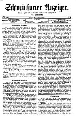 Schweinfurter Anzeiger Dienstag 16. Juni 1874