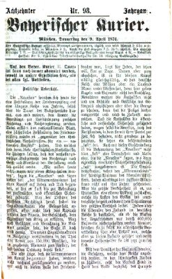 Bayerischer Kurier Donnerstag 9. April 1874