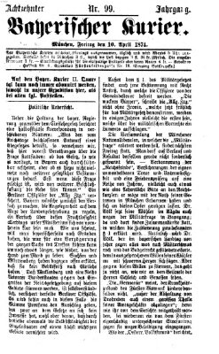 Bayerischer Kurier Freitag 10. April 1874