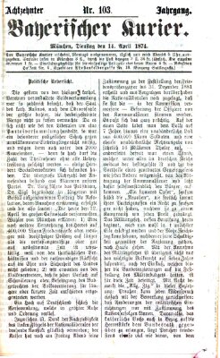 Bayerischer Kurier Dienstag 14. April 1874