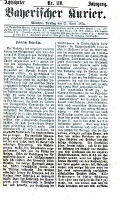 Bayerischer Kurier Dienstag 21. April 1874