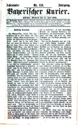 Bayerischer Kurier Mittwoch 10. Juni 1874