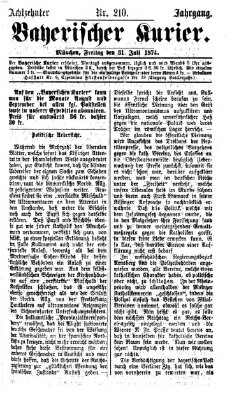 Bayerischer Kurier Freitag 31. Juli 1874