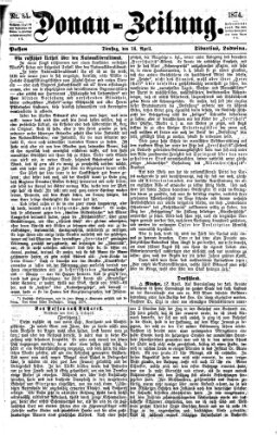 Donau-Zeitung Dienstag 14. April 1874