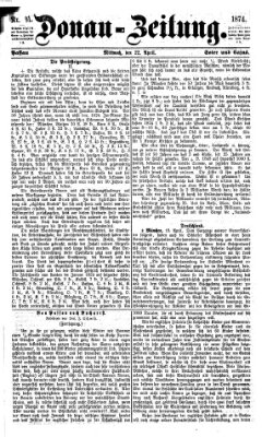 Donau-Zeitung Mittwoch 22. April 1874