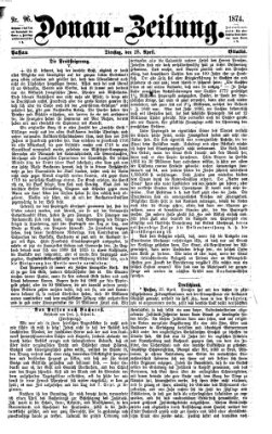 Donau-Zeitung Dienstag 28. April 1874