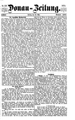 Donau-Zeitung Freitag 22. Mai 1874