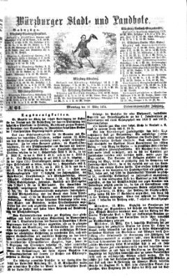 Würzburger Stadt- und Landbote Montag 16. März 1874