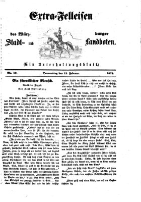 Extra-Felleisen (Würzburger Stadt- und Landbote) Donnerstag 12. Februar 1874