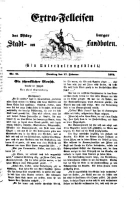 Extra-Felleisen (Würzburger Stadt- und Landbote) Dienstag 17. Februar 1874