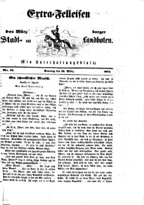 Extra-Felleisen (Würzburger Stadt- und Landbote) Sonntag 22. März 1874